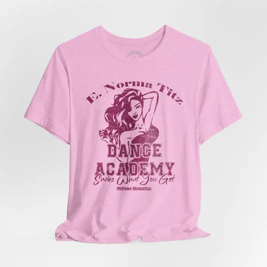 E. Norma Titz Dance Academy T-Shirt