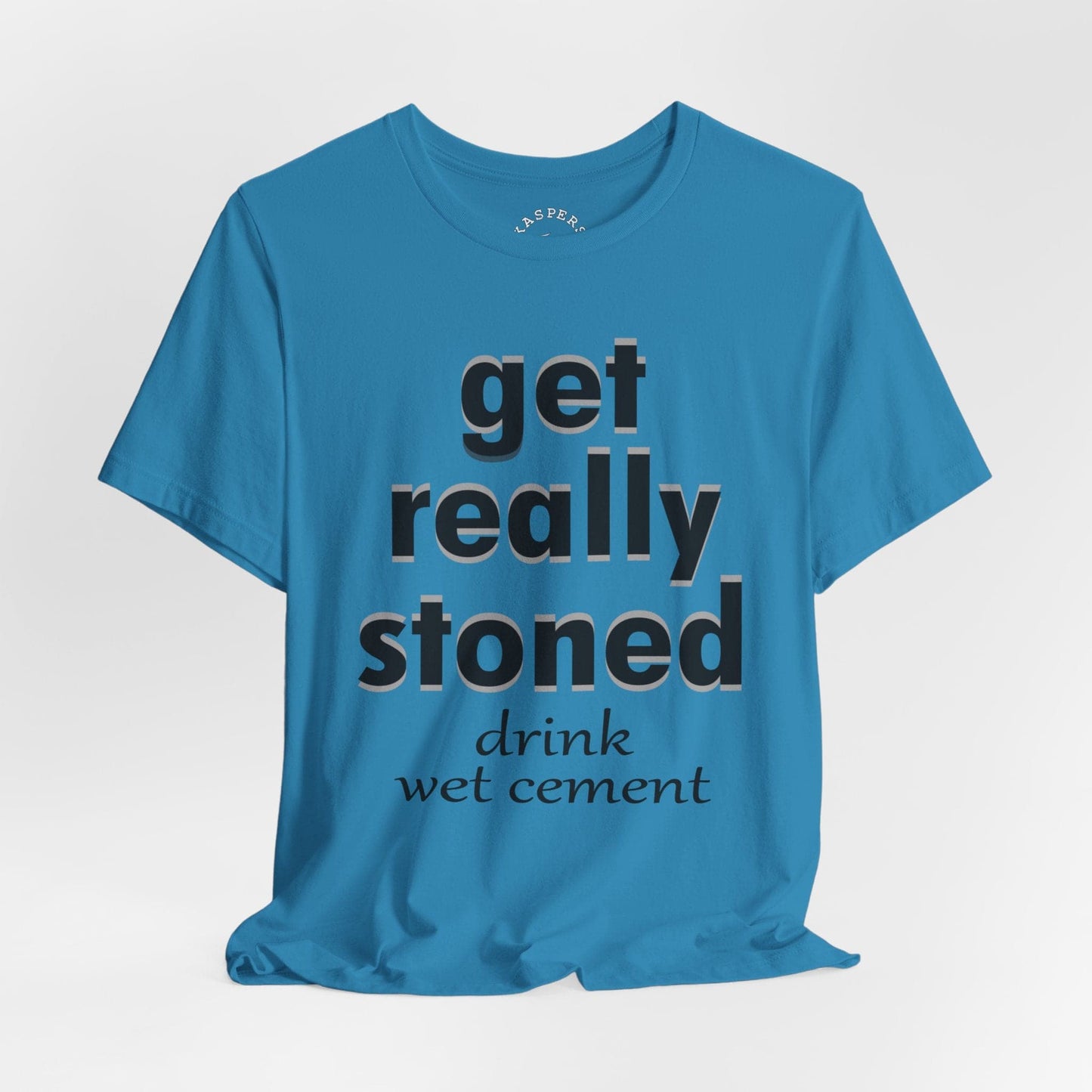 Get Really Stoned T-Shirt