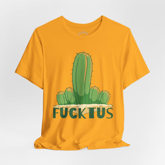 Fucktus T-Shirt