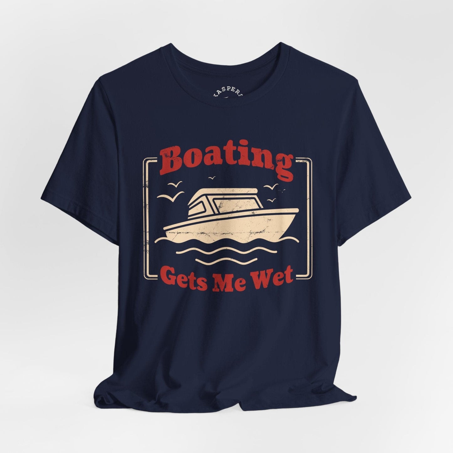 Boating Gets Me Wet T-Shirt