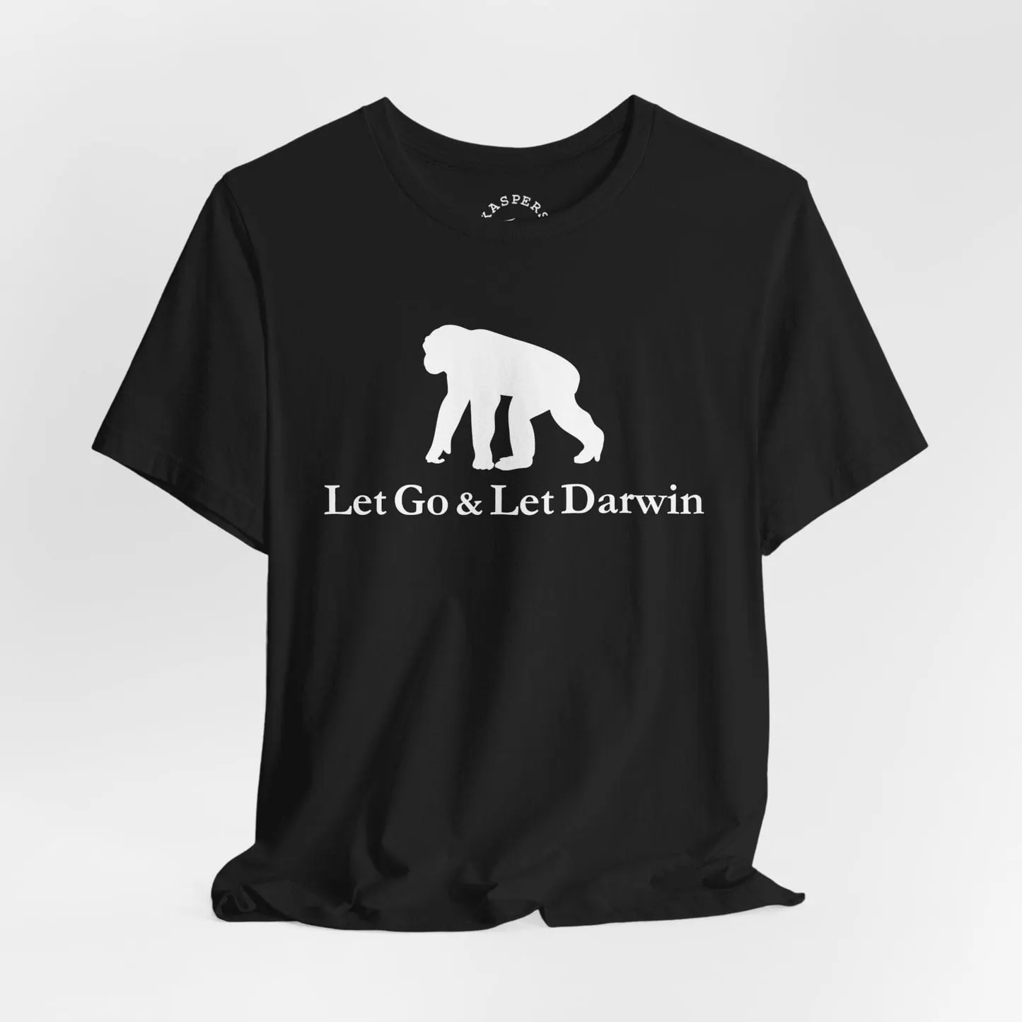 Let Go & Let Darwin T-Shirt