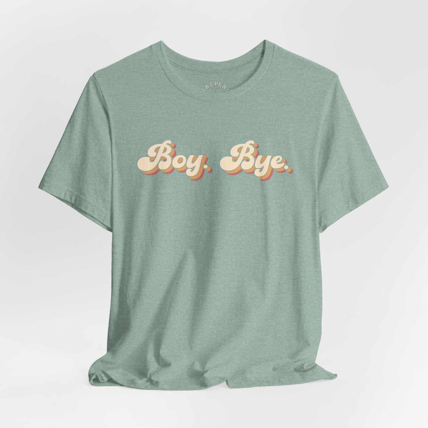 Boy. Bye. T-Shirt