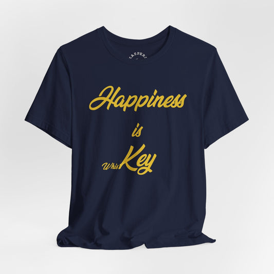 Happiness Is whisKEY T-Shirt