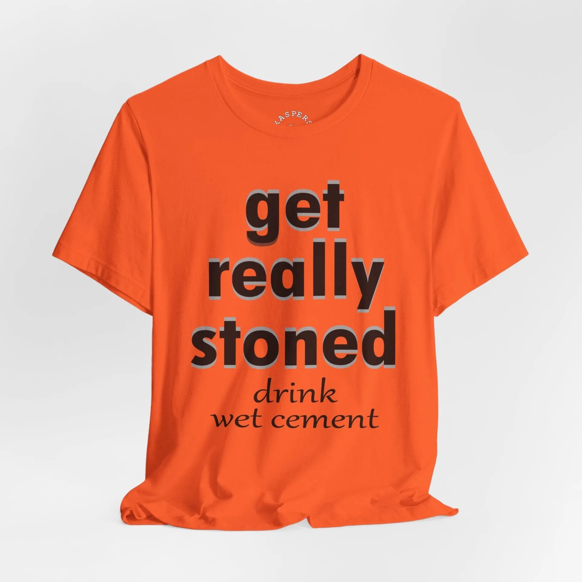 Get Really Stoned T-Shirt