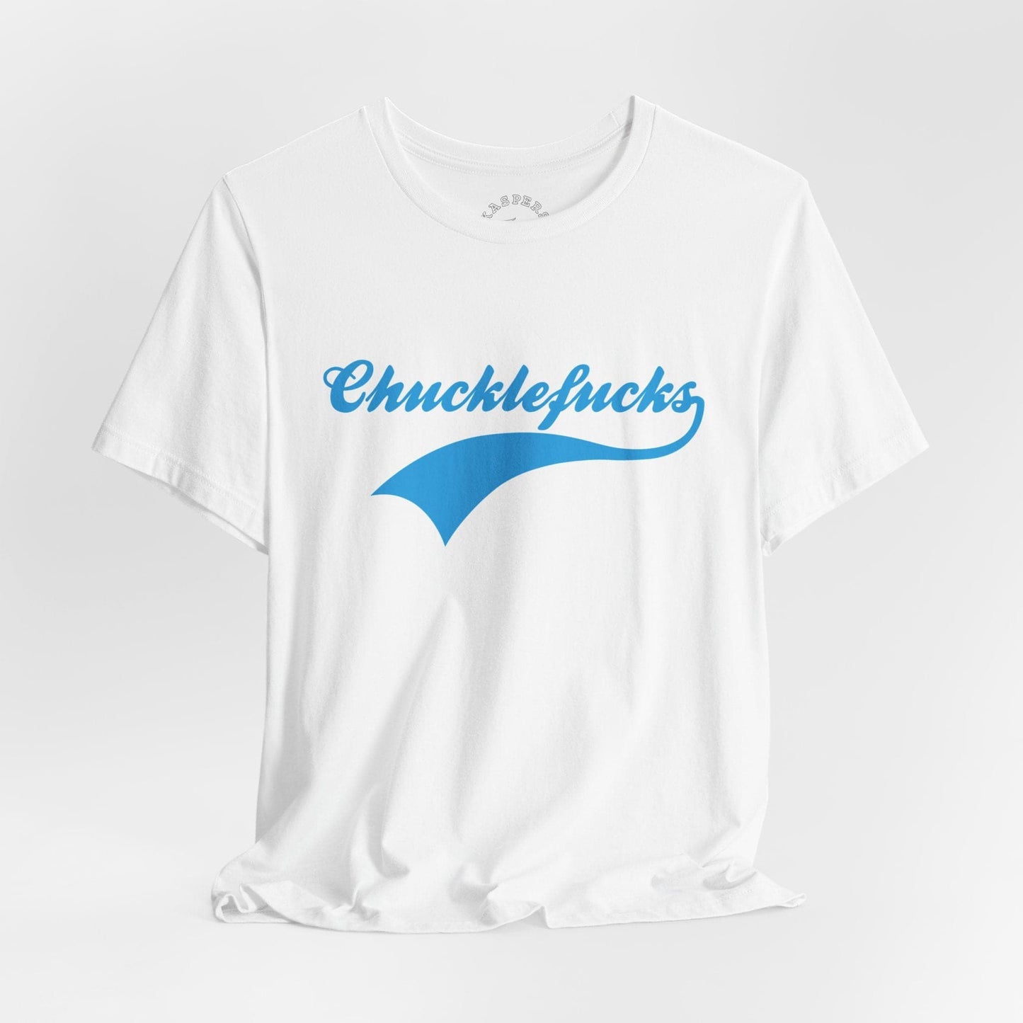Chucklefucks T-Shirt