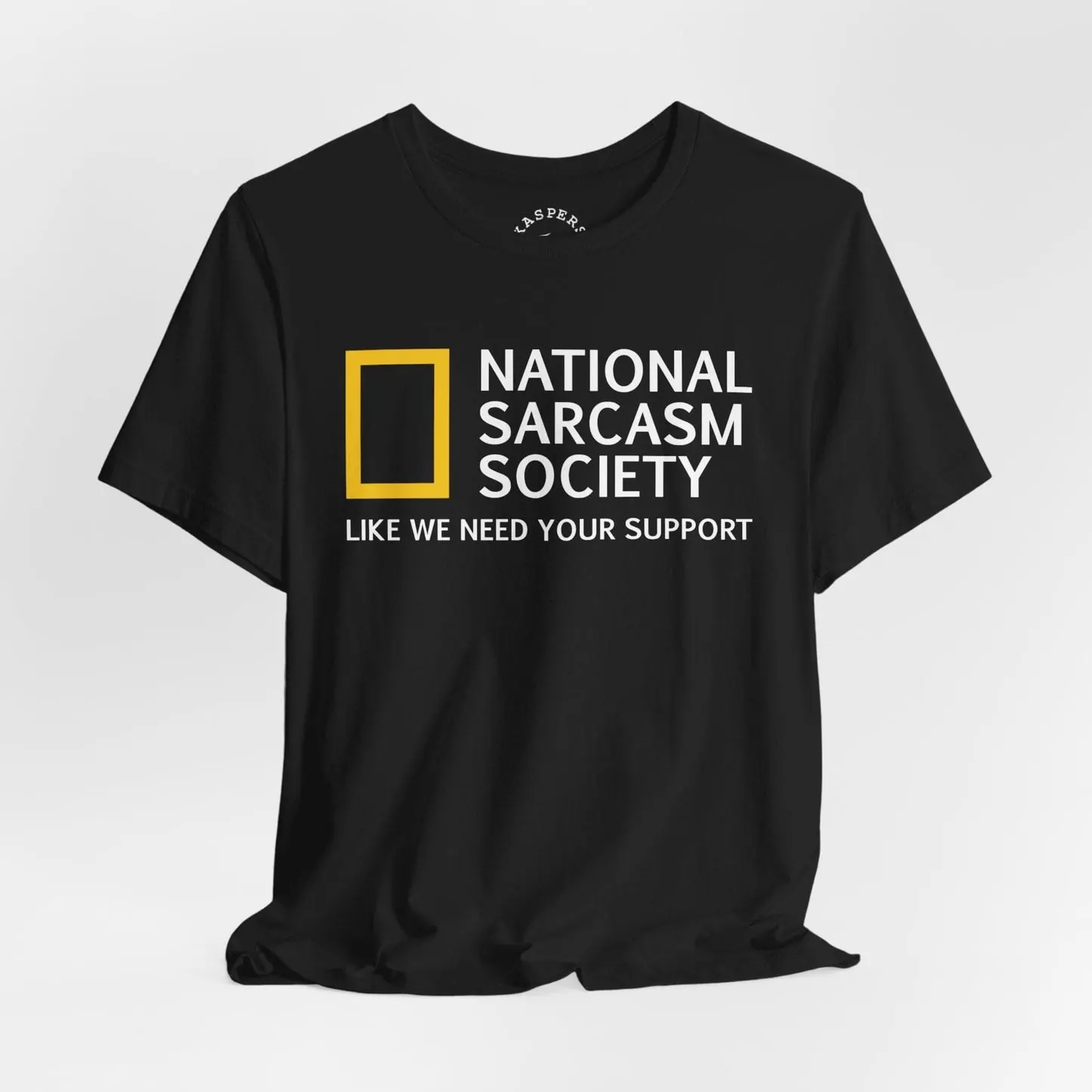 National Sarcasm Society T-Shirt