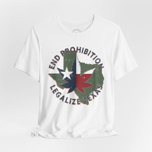 Legalize Texas T-Shirt
