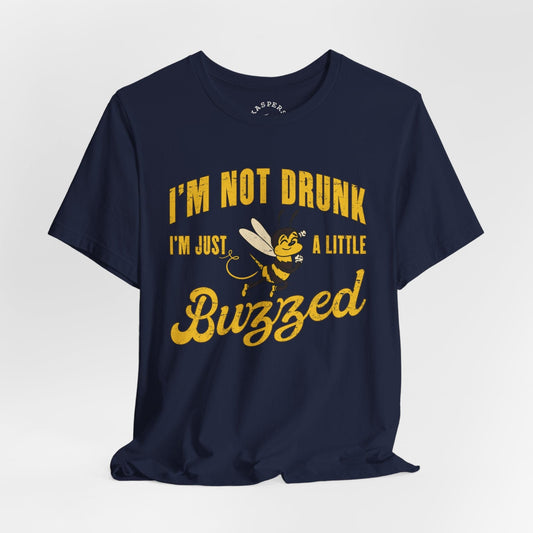 I'm Not Drunk T-Shirt