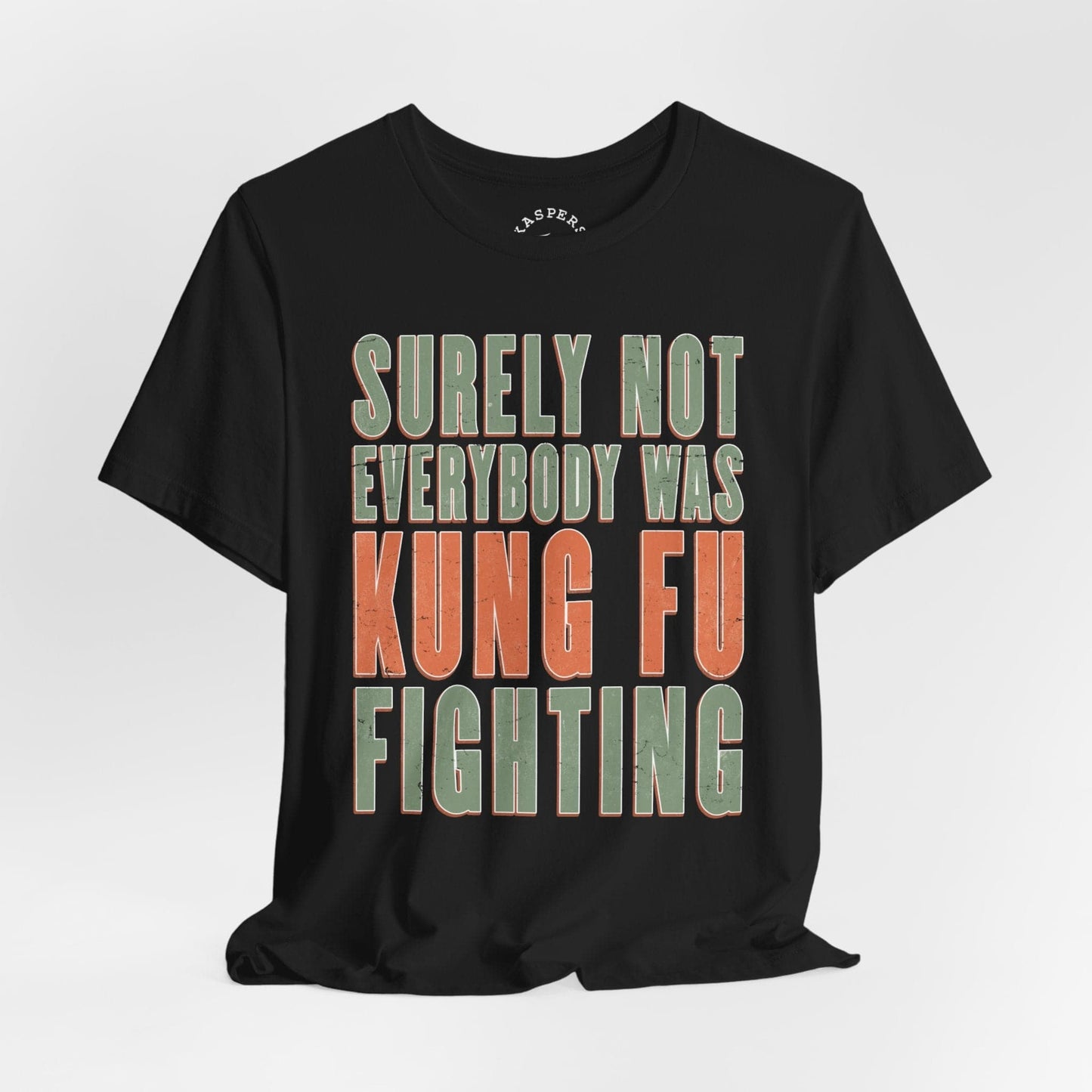 Everybody Was Kung Fu Fighting T-Shirt