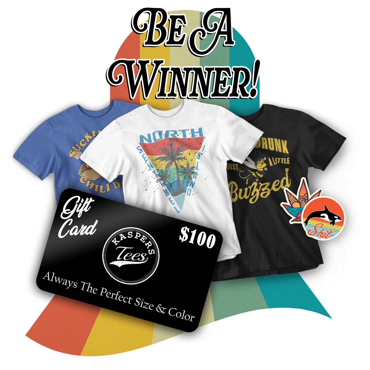Kasper Tees $100 Gift Card Giveaway Promo Poster