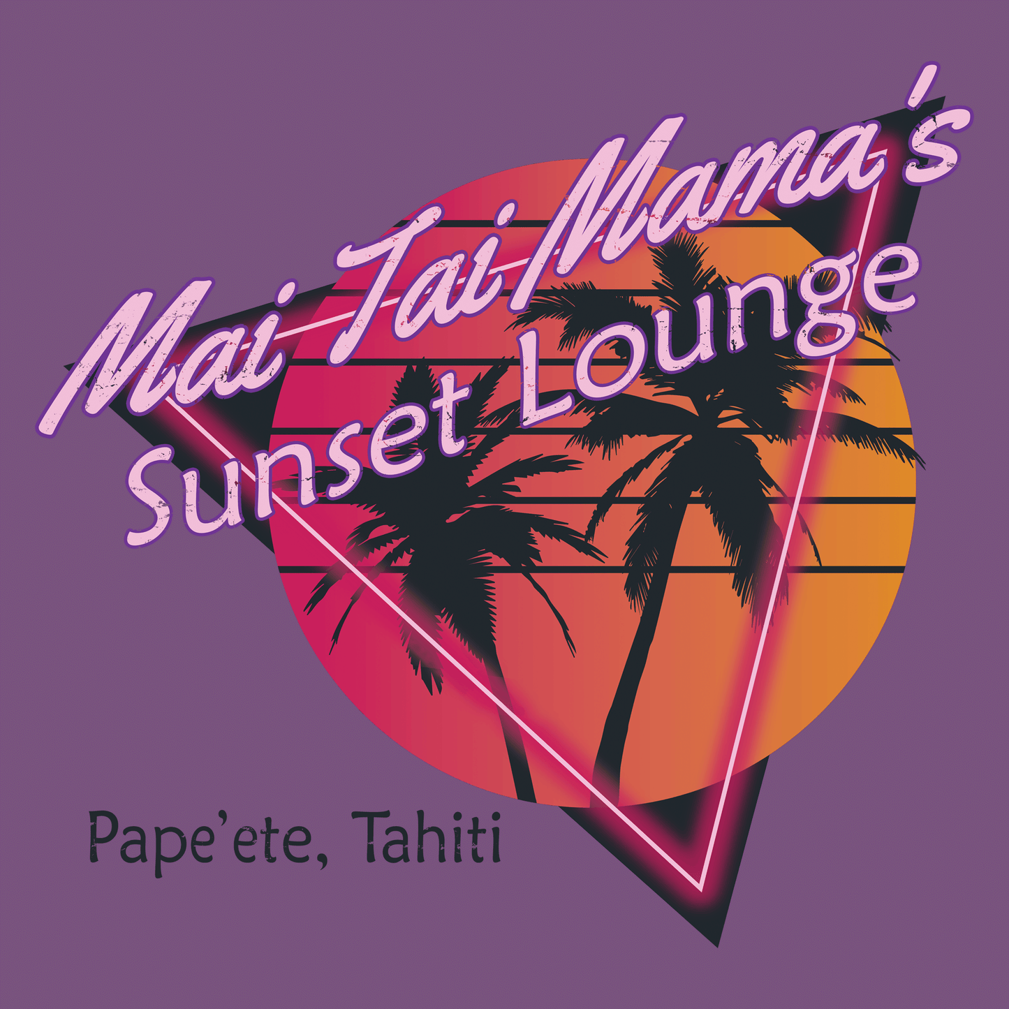 Mai Tai Mama's, Tahiti T-Shirt
