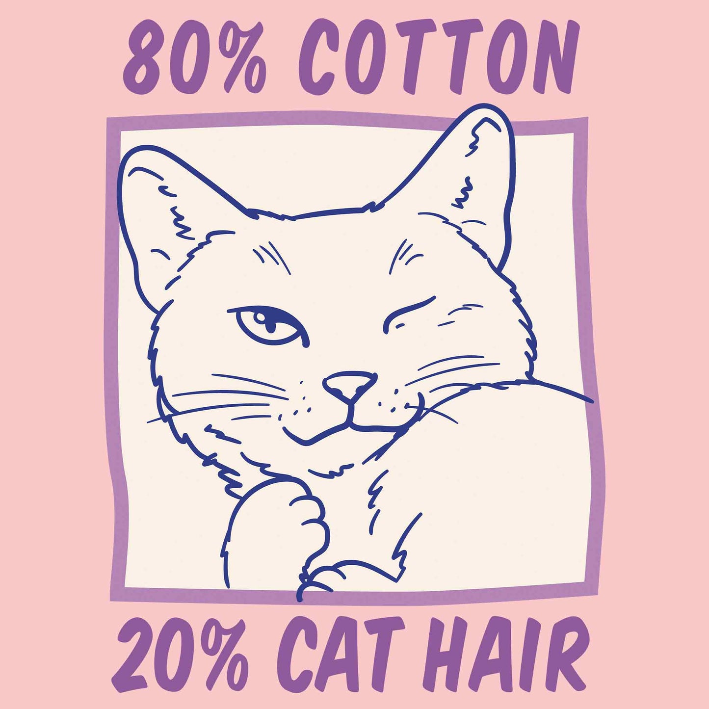 80% Cotton 20% Cat Hair T-Shirt