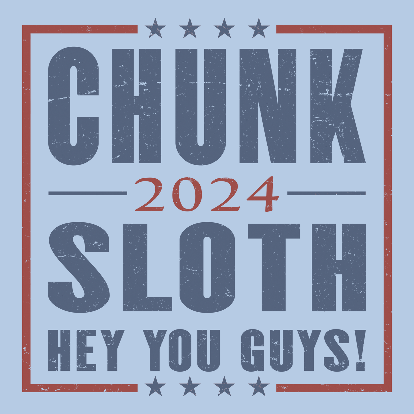 Chunk-Sloth 2024 T-Shirt