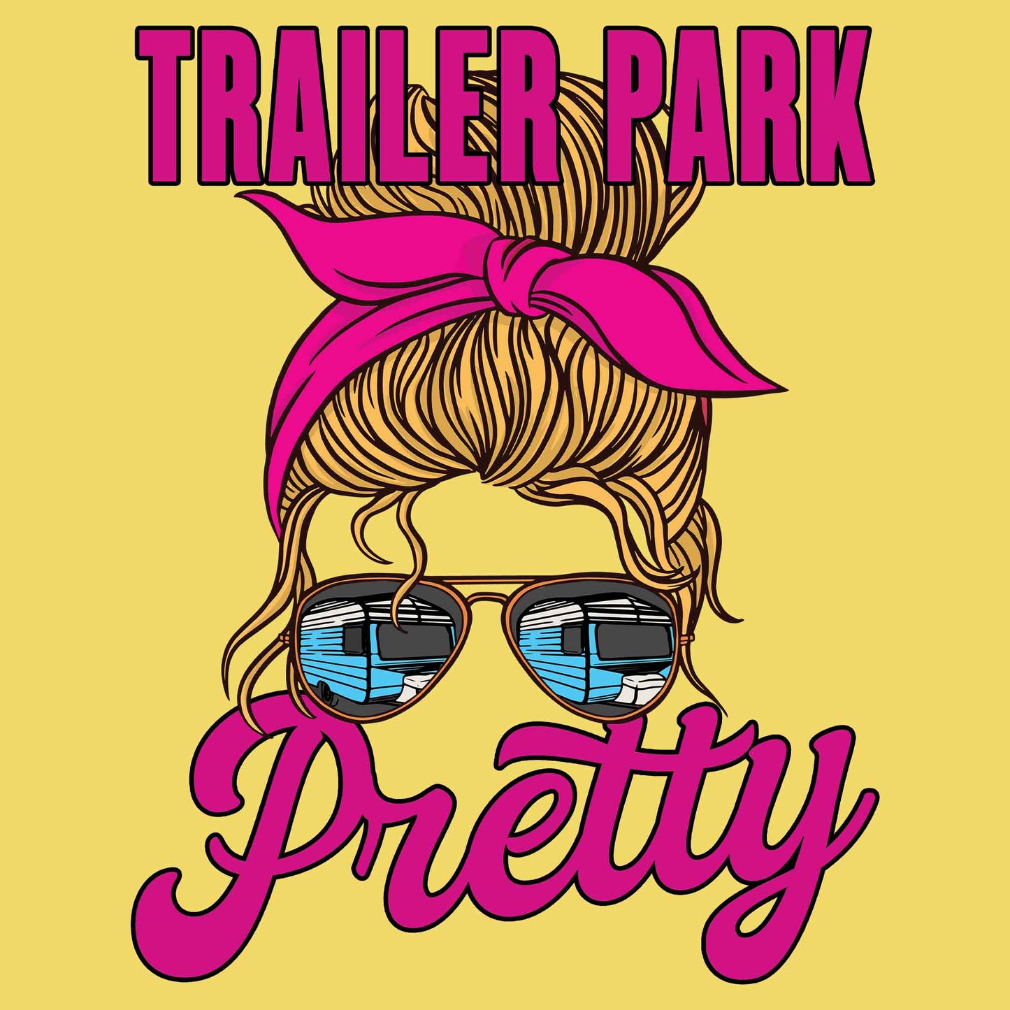 Trailer Park Pretty T-Shirt