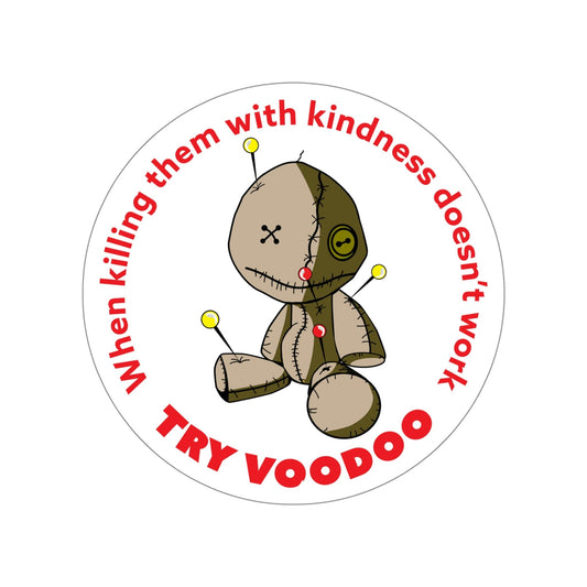 Try Voodoo - 5" Sticker in the color: - Kaspers Tees
