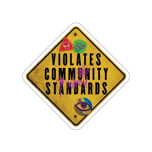 Violates Community Standards - 5" Sticker in the color: - Kaspers Tees