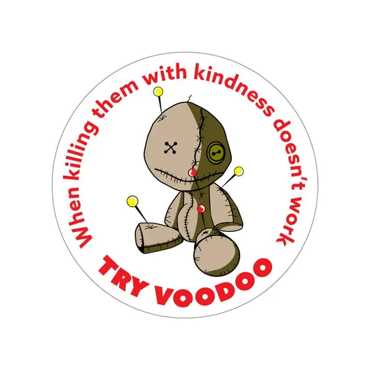 Try Voodoo - 5" Sticker in the color: - Kaspers CuriosiTees