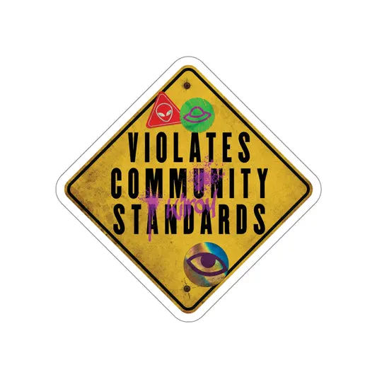 Violates Community Standards - 5" Sticker in the color: - Kaspers CuriosiTees