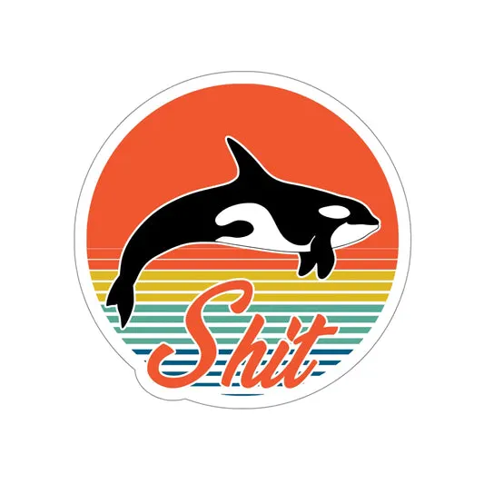 Whale Shit - 5" Sticker in the color: - Kaspers CuriosiTees